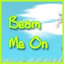 Beam Me On : Smile me ~ Light me ~ Beam me