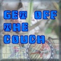 Get Off The Couch News : Get Off The Couch
