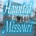 Haunted Missouri : 