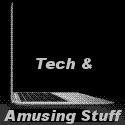 Tech and Amusing Stuff : Tech news, and other cool stuff