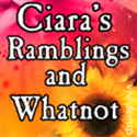 Ciara's Ramblings and Whatnot : Just a bunch of randomness. :)