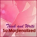 So Marjienalized : Think and Write