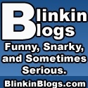 BlinkinBlogs : Snarky Bastages!
