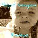 Project Mommyhood Reviews : The Best of Project Mommyhood...expanded