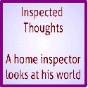 Inspected Thoughts : A Houston home inspector explores real estate