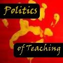 Politics of Teaching : 