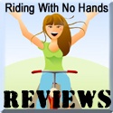 Riding with no Hands: Reviews : 