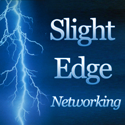 Slight Edge Networking : It's the small things that make a big difference!