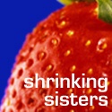 Shrinking Sisters : Diets and workouts and life, oh my!