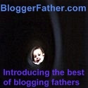 A Blogger and a Father : Introducing the best of blogging fathers