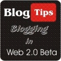 Blogging in Web 2.0 Beta : Blogging,Blog Hacks,Blog Tips,Blog Tricks,Blog Widgets