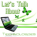 Let's Talk About Technologies : 
