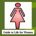 Guide to Life for Women : Live Well.  Live on Purpose.  Live Your Dreams.