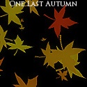 One Last Autumn : Post-apocalyptic Fiction