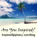Inspired Epiphany : Creating Wealth Online Through Inspiration