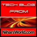 NiharsWorld : Info-Tech Blog