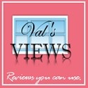 Val's Views : Reviews of things you consider using. And giveaways too.