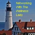 Networking With The wellness Lady : network marketing, wellness, 