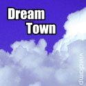 Dream Town : Discover the power of your dreams