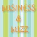 biz and buzz : personal blog creating buzz and business