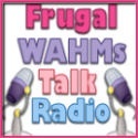 Frugal WAHMs Talk Radio Community : A community for WAHMs