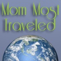 Mom Most Traveled : (she's been around the block a few times)