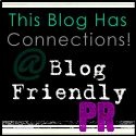 Blog Friendly PR : Get Connected