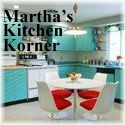 Martha's Kitchen Korner : 