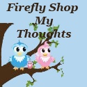 Firefly Shop My Thoughts : 
