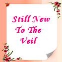 Still New To The Veil : I feel like still new to the veil