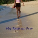 My Restless Feet : Of Places and Things