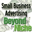 Beyond Niche Marketing : Creating Marketing Messages that Deliver Results