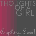 Thoughts of a Girl : Anything Goes!