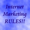 Internet Marketing RULES!! : You Can't Play the Game if You Don't Know the Rules