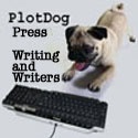 PlotDog Press - "Woof" : Writers Offering Our Finest