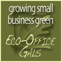Eco-Office Gals : Growing Small Businesses Green
