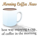 Financial Healthy Tips by Morning Coffee News : Best way enjoying a cup of coffee in the morning