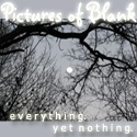 Pictures of Blank : everything. yet nothing.