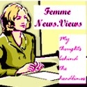 Femme.Views : My views behind the headlines