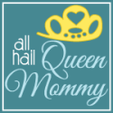 Queen Mommy : 
