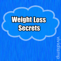 Weight Loss Secrets : 