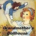 Grandmother's Dollhouse : 