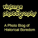 Vintage Photographs : A Photo Blog of HIstorical Boredom