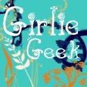 GirlieGeek : For all your girlie geeky needs.
