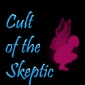 Cult of the Skeptic : 