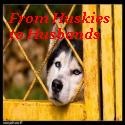 From Huskies to Husbands : Live in the Fast Lane - Wyoming Style