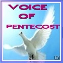 VOICE OF PENTECOST                                                                                                                                                                                                : voiceofpentecost