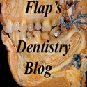 Flap's Dentistry Blog : Flapsblog.net
