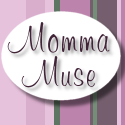 Momma Muse : Growing kids, weeds, flowers & things...
