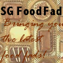 SG Food Fads : Bringing you the latest from the food industry
